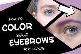 how to color your eyebrows for cosplay