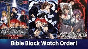 Bible Black Watch Order: Easiest Guide for You! (March 2023) - Anime Ukiyo