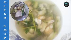 thai clear soup recipe সহজ ই থ ই