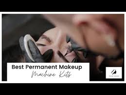 best permanent makeup machine kits