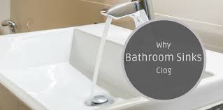 your bathroom sink is clogging