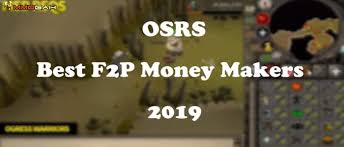Osrs Best F2p Money Making Methods 2019