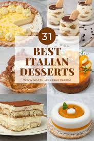 top 31 best italian desserts spatula