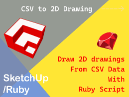convert csv to 2d drawings in sketchup