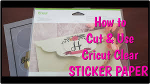 cricut clear sticker paper best cut