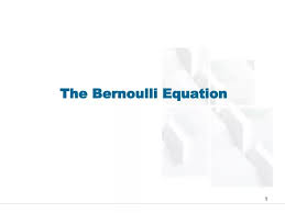 Ppt The Bernoulli Equation Powerpoint