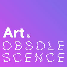 Art and Obsolescence