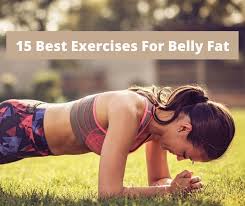 effective exercises to reduce belly fat