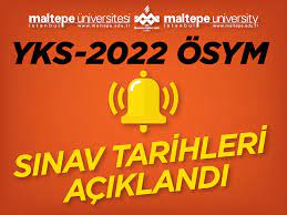 Maltepe Üniversitesi | YKS 2022 ÖSYM Sınav Tarihleri Açıklandı