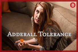 Adderall Tolerance Can You Decrease It Oxford Treatment