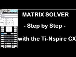 1 Matrix Solver Ti Nspire Cx