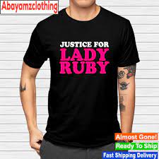Justice For Lady Ruby shirt, hoodie ...