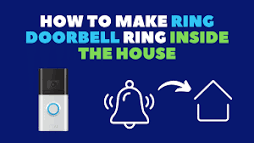 does-ring-doorbell-ring-inside-the-house