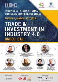 Conferences in indonesia 2021/2022/2023 lists relevant events for national/international conferences in indonesia 2021/2022/2023 will bring speakers from asia, africa, north america. Indonesia International Business Conference On Trade Investment Toward Making Indonesia Industry 4 0 Iibc 2019 Jadwal Event Info Pameran Acara Promo Terbaru