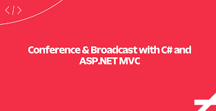 broadcast with c and asp net mvc