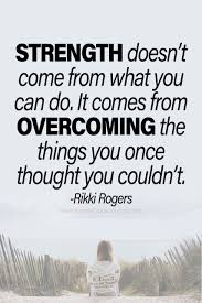 Eeyore is known for losing his tail and being the gloomy friend in the group. Strength Doesn T Come From What You Can Do It Comes From Overcoming The Things You Once In 2020 Mindset Quotes Encouragement Quotes Inspirational Quotes About Success