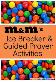 m ms ice breaker and guided prayer