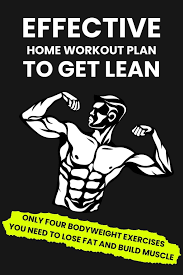 effective home workout plan to get lean