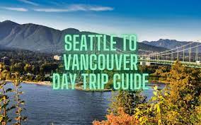 day trip to vancouver