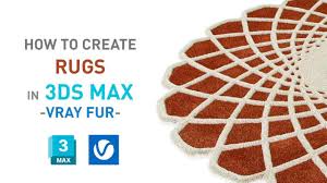 create any type of rug in 3ds max ejezeta