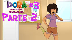 Songs in Dora la exploradora adolescente Episodio 3 PARTE 2 2.