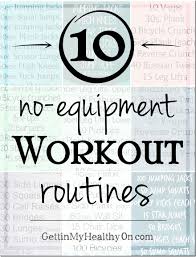 10 no equipment workout routines