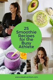 smoothie recipes for the busy athlete