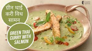 green thai curry with salmon i sanjeev