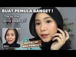tutorial makeup pemula banget step by