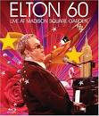 Elton 60: Live at Madison Square Garden [DVD]
