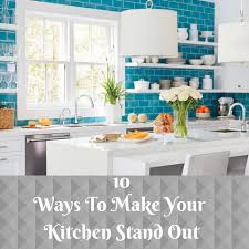 10 ways to make your kitchen stand out