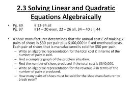 Ppt 2 3 Solving Linear And Quadratic