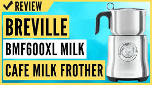 breville bmf600xl milk cafe milk