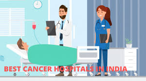 top 10 cancer hospitals in india 2024