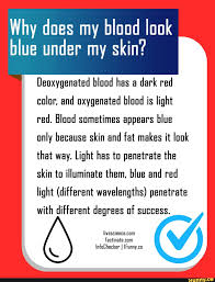 deoxygenated blood has a dark red color