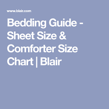 Bedding Guide Sheet Size Comforter Size Chart Blair