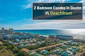 2 bedroom condos in destin fl beachfront
