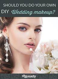 should you do your own diy wedding makeup