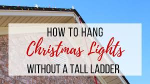 How To Hang Lights Without A