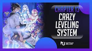 Crazy leveling system - chapter 13