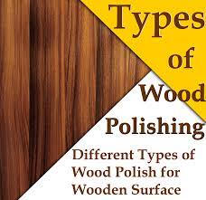 types of wood polish all you need to