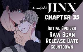 Jinx Chapter 35 Raw Scan, Spoiler, Release Date & Everything You Need To  Know » Amazfeed