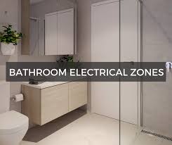 What Are Bathroom Electrical Zones