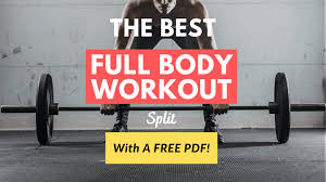 The Best Full Workout Split For