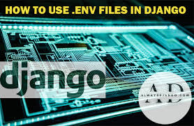 how to use env files in django with
