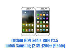 Custom rom also allows you to experience the latest android os even if the os has not available to your smartphone. Custom Rom Noble Rom V2 5 Untuk Samsung J2 Sm J200g Stable