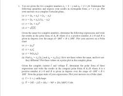Solved 1 You Are Given The Two Complex Numbers Z1 1 J