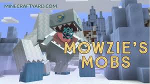 These are the pages on modded mobs that we have added so far. Mowzie S Mobs Mod 1 17 1 1 16 5 1 15 2 1 14 4 Minecraft