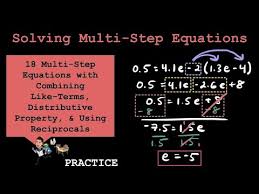 Algebra 1 Solving Multi Step Equations