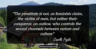 The madness of tv is the madness of human life. author: 32 Interesting Camille Paglia Quotes Of All Time